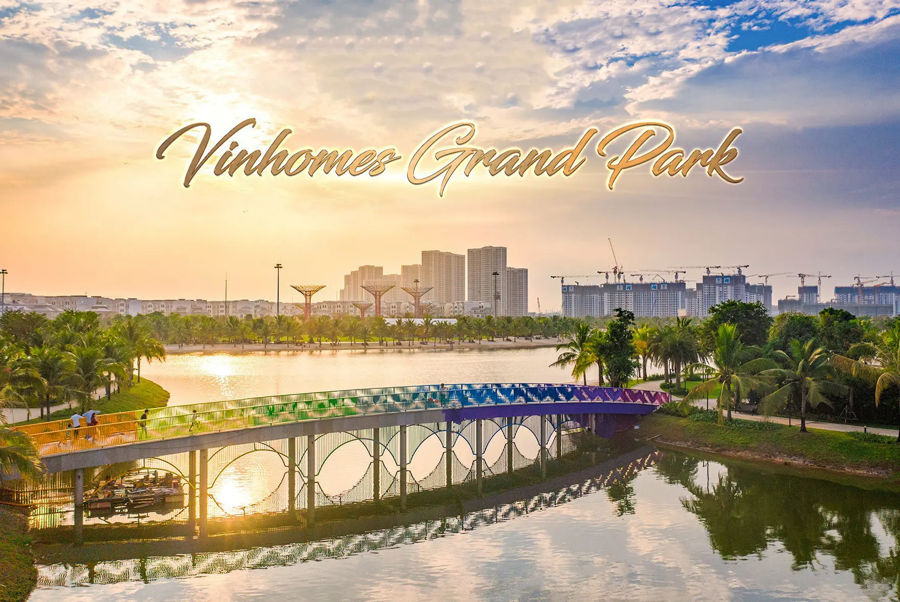 Cập nhật tiến độ xây dựng Vinhomes Grand Park tháng 04/2021
