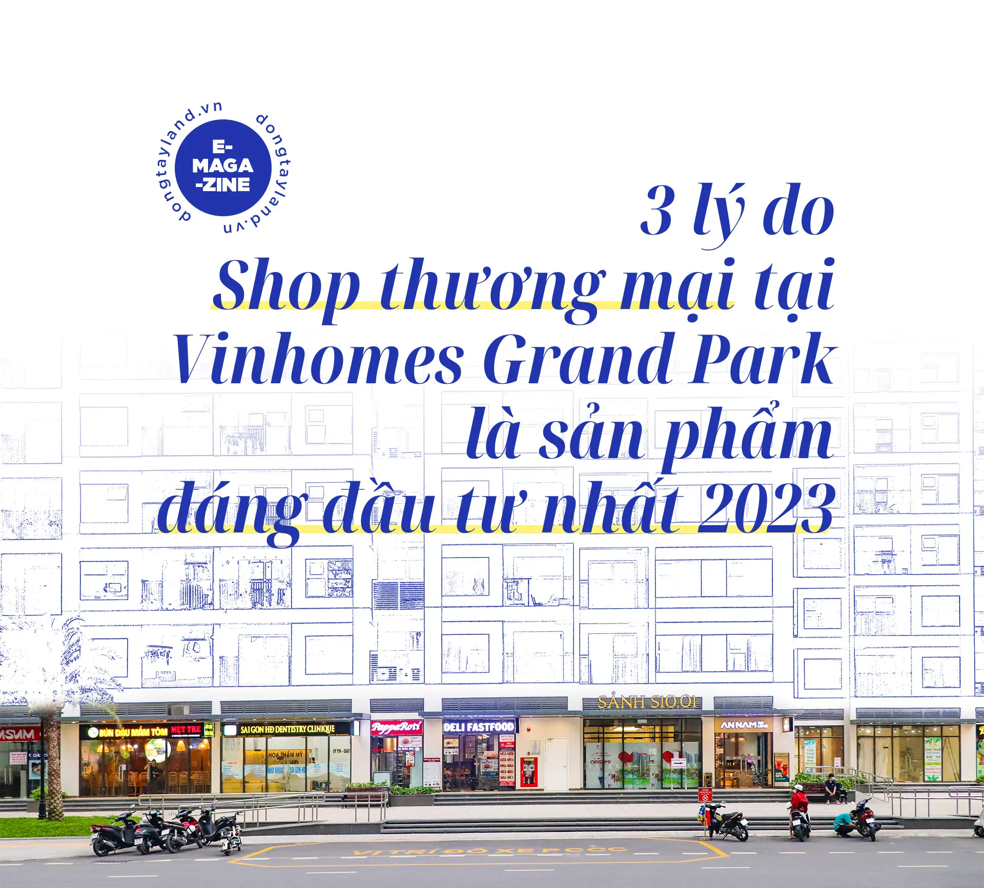 3 lý do Shop thương mại tại Vinhomes Grand Park đang là sản phẩm đáng đầu tư nhất năm 2023
