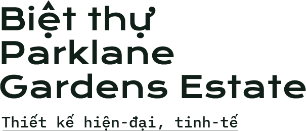 Biệt thự Parklane Gardens